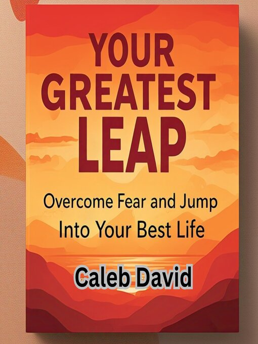 Title details for Your Greatest Leap by Caleb David - Wait list